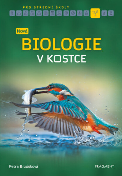 Nová biologie v kostce pro SŠ - Petra Brzósková, Zuzana Kardošová - e-kniha