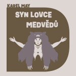 Syn lovce medvědů - Karel May