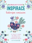 Kreativní inspirace lidovým uměním - Inspirativní tipy, projekty a nápady pro tvorbu ve stylu lidového umění podle skandinávského konceptu hygge - Flora Waycott