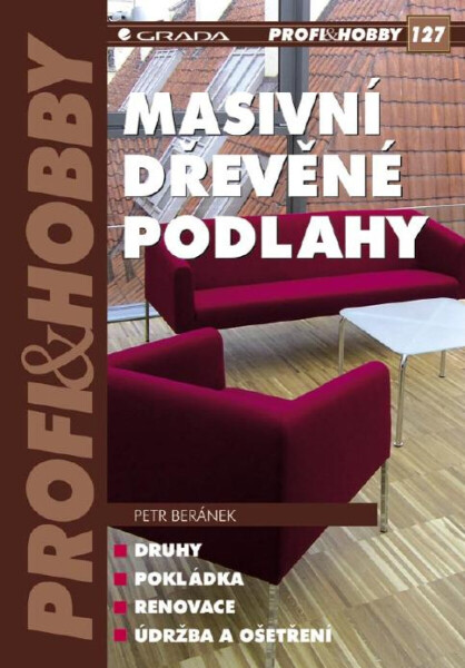 Masivní dřevěné podlahy - Petr Beránek