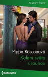 Kolem světa s touhou - Pippa Roscoeová