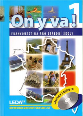 ON Y VA! 1 - Francouzština pro střední školy - učebnice + 2CD - 2. vydání - Jitka Taišlová