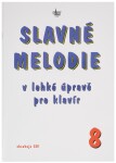 Slavné melodie lehké úpravě klavír