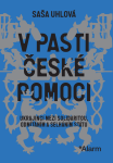 V pasti české pomoci - Saša Uhlová