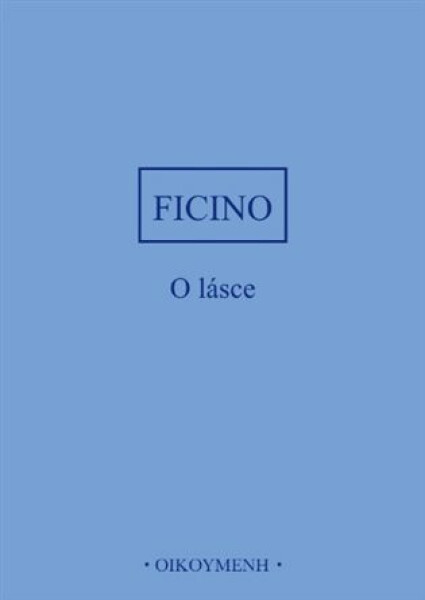 O lásce - Marsilio Ficino