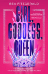 Girl, Goddess, Queen: A Hades and Persephone fantasy romance from a growing TikTok superstar - Bea Fitzgerald