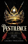 Pestilence (The Four Horsemen 1), 1. vydání - Laura Thalassa