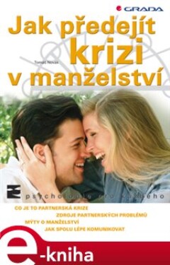 Jak předejít krizi v manželství - Tomáš Novák e-kniha