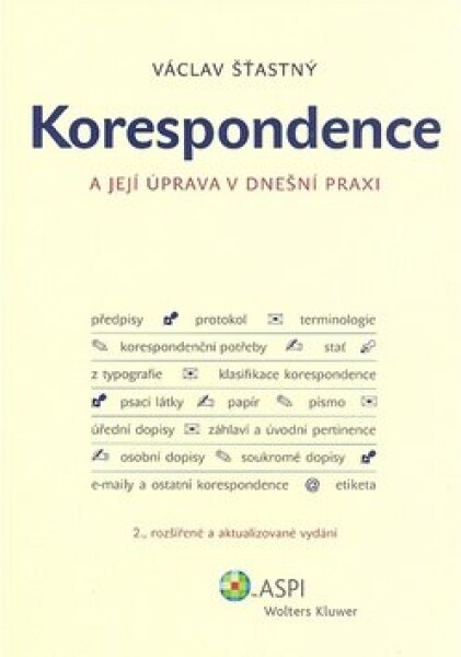 Korespondence a její úprava v dnešní praxi - Václav Šťastný