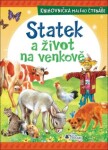 Statek a život na venkově - Knihovnička malého čtenáře