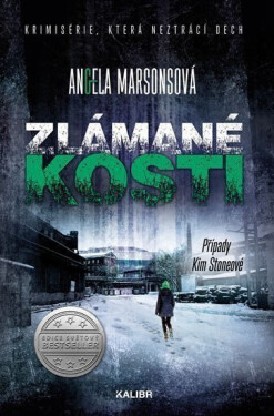 Zlámané kosti, 1. vydání - Angela Marsons