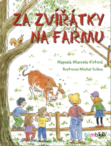 Za zvířátky na farmu - Michal Sušina, Marcela Kotová - e-kniha