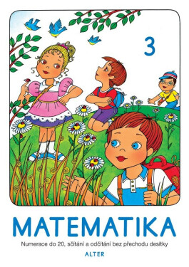 Matematika sešit 3 pro 1. ročník ZŠ - kolektiv autorů