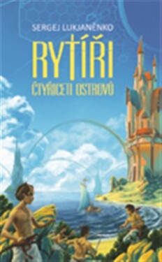Rytíři Čtyřiceti ostrovů