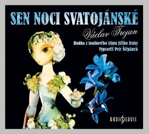 Sen noci svatojánské - CD (Vypraví Petr Štěpánek) - Václav Trojan