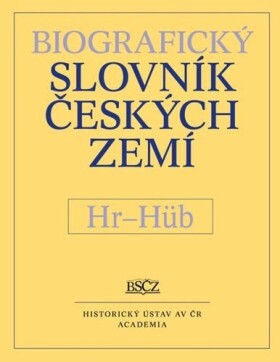 Biografický slovník českých zemí Hr-Hüb