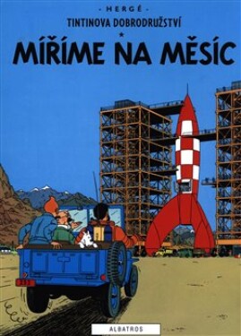 Tintin 16 Míříme na Měsíc Hergé