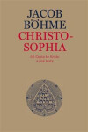 Christosophia čili Cesta ke Kristu jiné texty Jacob Böhme