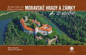 Moravské hrady zámky nebe Martina Grznárová