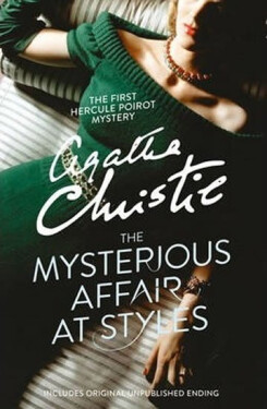 The Mysterious Affair at Styles, 1. vydání - Agatha Christie