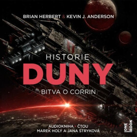 Historie Duny: Bitva o Corrin - 3 (Čte Jana Stryková a Marek Holý) (audiokniha) - Kevin James Anderson