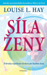 Síla ženy, 3. vydání - Louise L. Hay