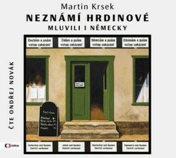 Neznámí hrdinové mluvili německy Martin Krsek audiokniha