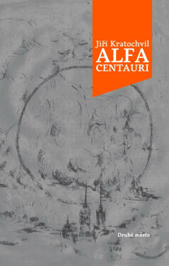 Alfa Centauri - Jiří Kratochvil