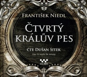 Čtvrtý králův pes František Niedl