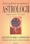 Nový pohled na moderní astrologii Stephen Arroyo