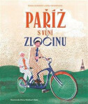 Paříž vůní zločinu