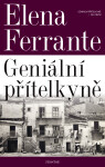 Geniální přítelkyně - Elena Ferrante