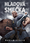 Hladová smečka - Martin Sládek