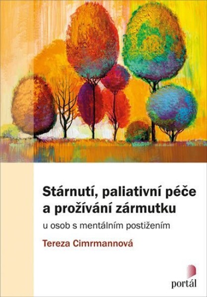 Stárnutí, paliativní péče prožívání zármutku