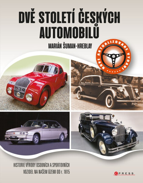 Dvě století českých automobilů, 2. vydání - Marián Šuman-Hreblay