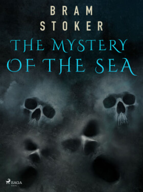 The Mystery of the Sea - Bram Stoker - e-kniha