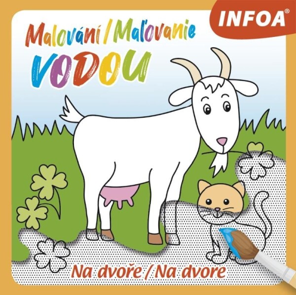 Malování / Maľovanie vodou - Na dvoře / Na dvore