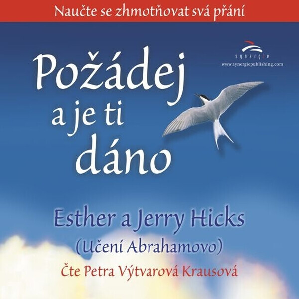 Požádej a je ti dáno - Ester a Jerry Hicks - audiokniha