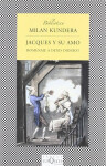 Jacques y su amo: Homenaje a Denis Diderot en tres actos - Milan Kundera