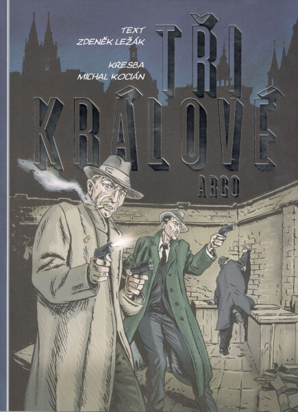 Tři králové - Zdeněk Ležák, Michal Kocián