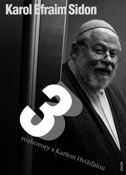 Tři rozhovory - Karol Efraim Sidon
