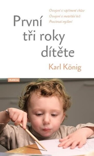 První tři roky dítěte Karl König