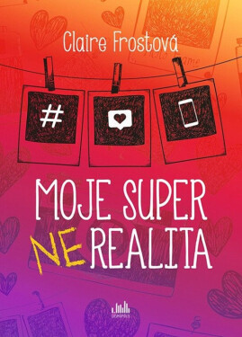 Moje super (ne)realita (poškozené) - Frost Claire