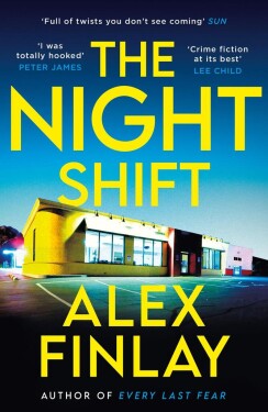 The Night Shift, 1. vydání - Alex Finlay
