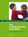 Žák s problémovým chováním - Cesta institucionální pomoci - Stanislav Bendl