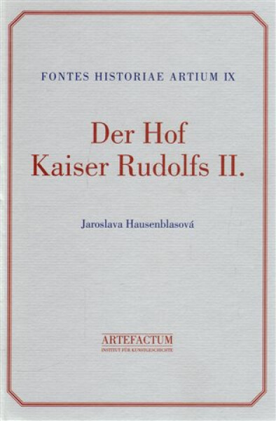 Der Hof Kaiser Rudolfs II.
