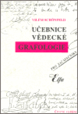 Učebnice vědecké grafologie Vilém Schönfeld