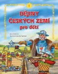 Dějiny českých zemí pro děti Jana Eislerová