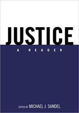 Justice: A Reader - Michael Sandel