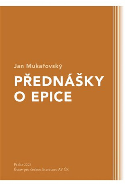 Přednášky o epice - Jan Mukařovský, Ondřej Sládek